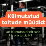 Külmutatud toitude müüdid: kas külmutatud toit saab olla tervislik?